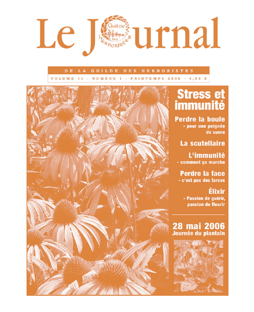 Le Journal de la Guilde des herboristes - Vol. 11, no 1, 2006